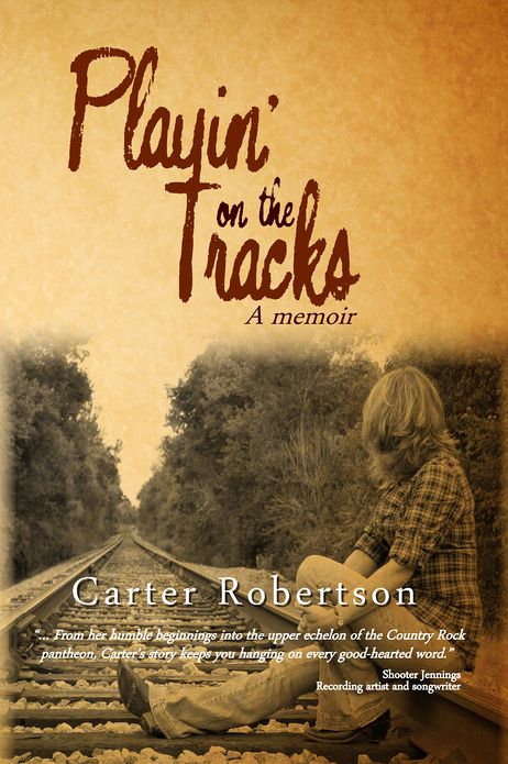Playin' on the Tracks: A Memoir