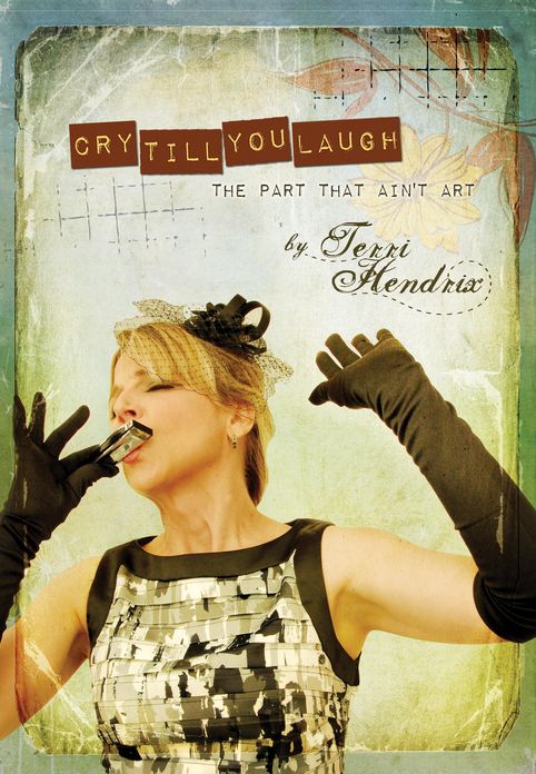 Cry Till You Laugh - The Part That Ain't Art