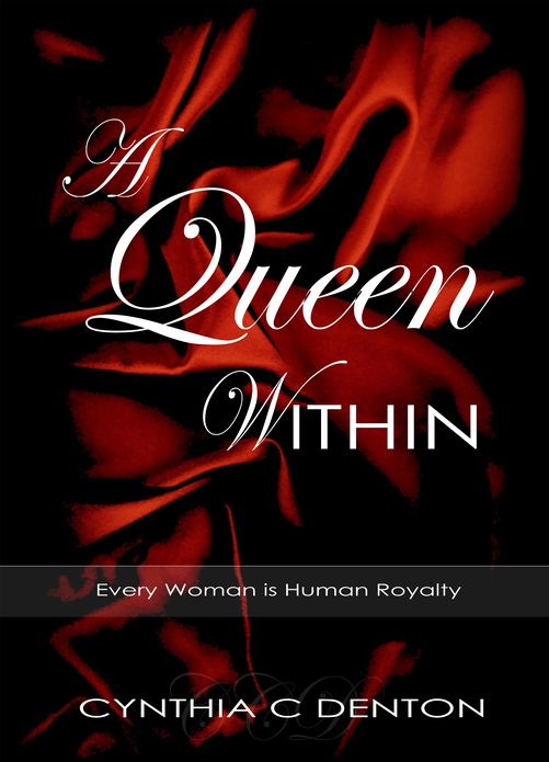 A Queen Within: Every Woman is Human Royalty