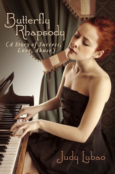 Butterfly Rhapsody (A Story of Success, Love, Abuse)