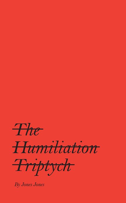 The Humiliation Triptych