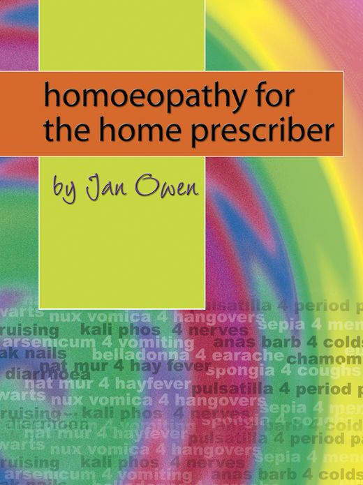 Homoeopathy for the Home Prescriber