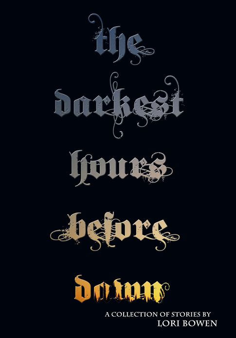 The Darkest Hours Before Dawn