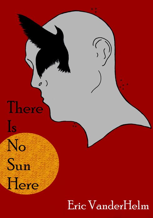 There Is No Sun Here