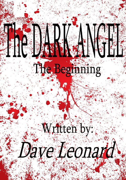 The Dark Angel: The Beginning