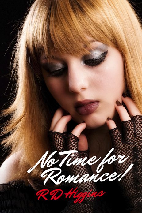 No Time for Romance!