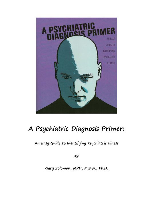 A Psychiatric Diagnosis Primer: An Easy Guide to Identifying Psychiatric Illness