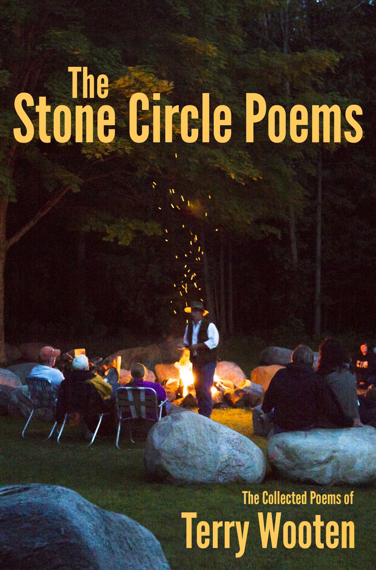 The Stone Circle Poems: The Collected Poems of Terry Wooten