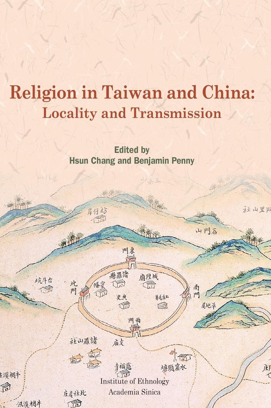 Religion in Taiwan and China: Locality and Transmission
