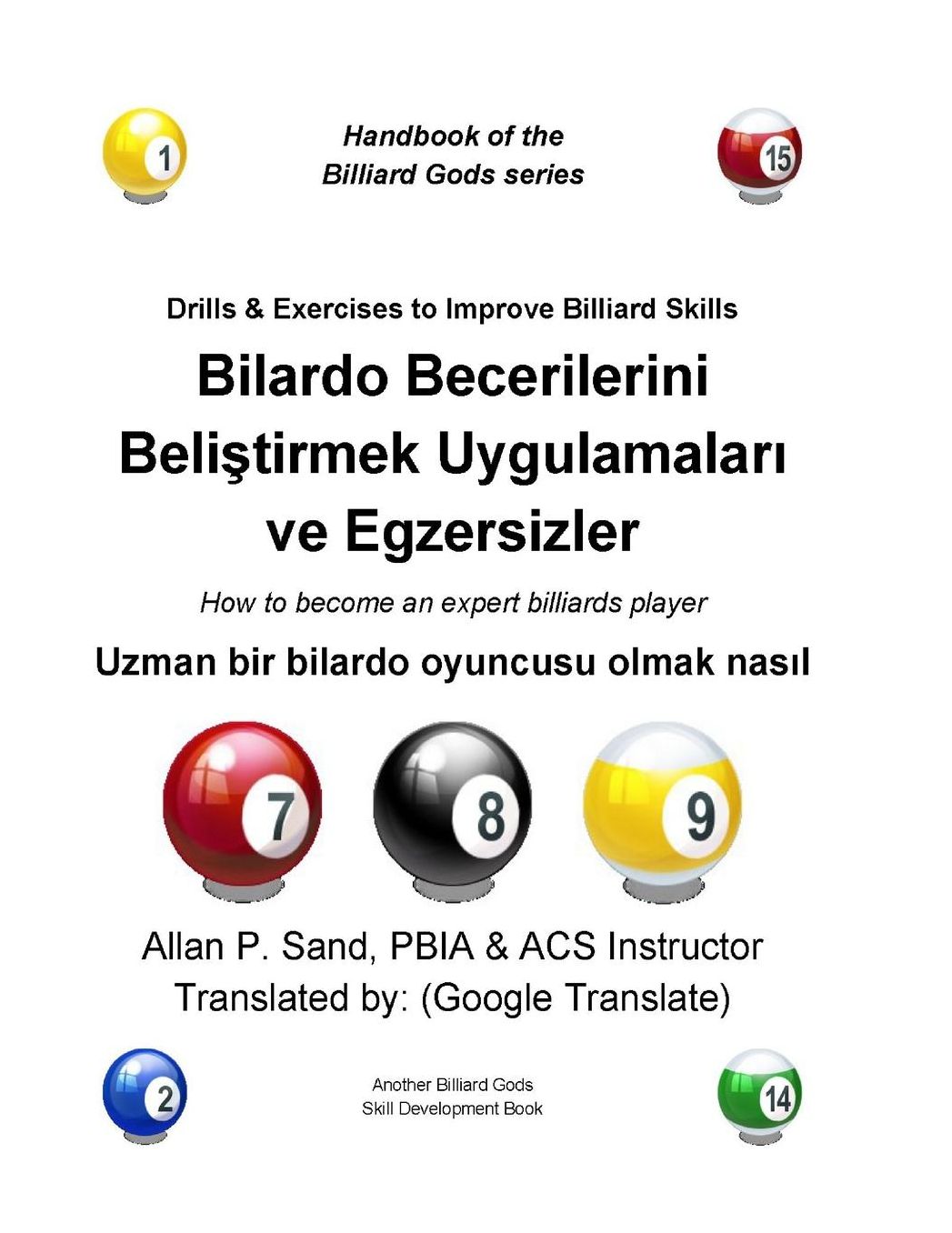 Drills & Exercises to Improve Billiard Skills (Turkish): How to become an expert billiards player