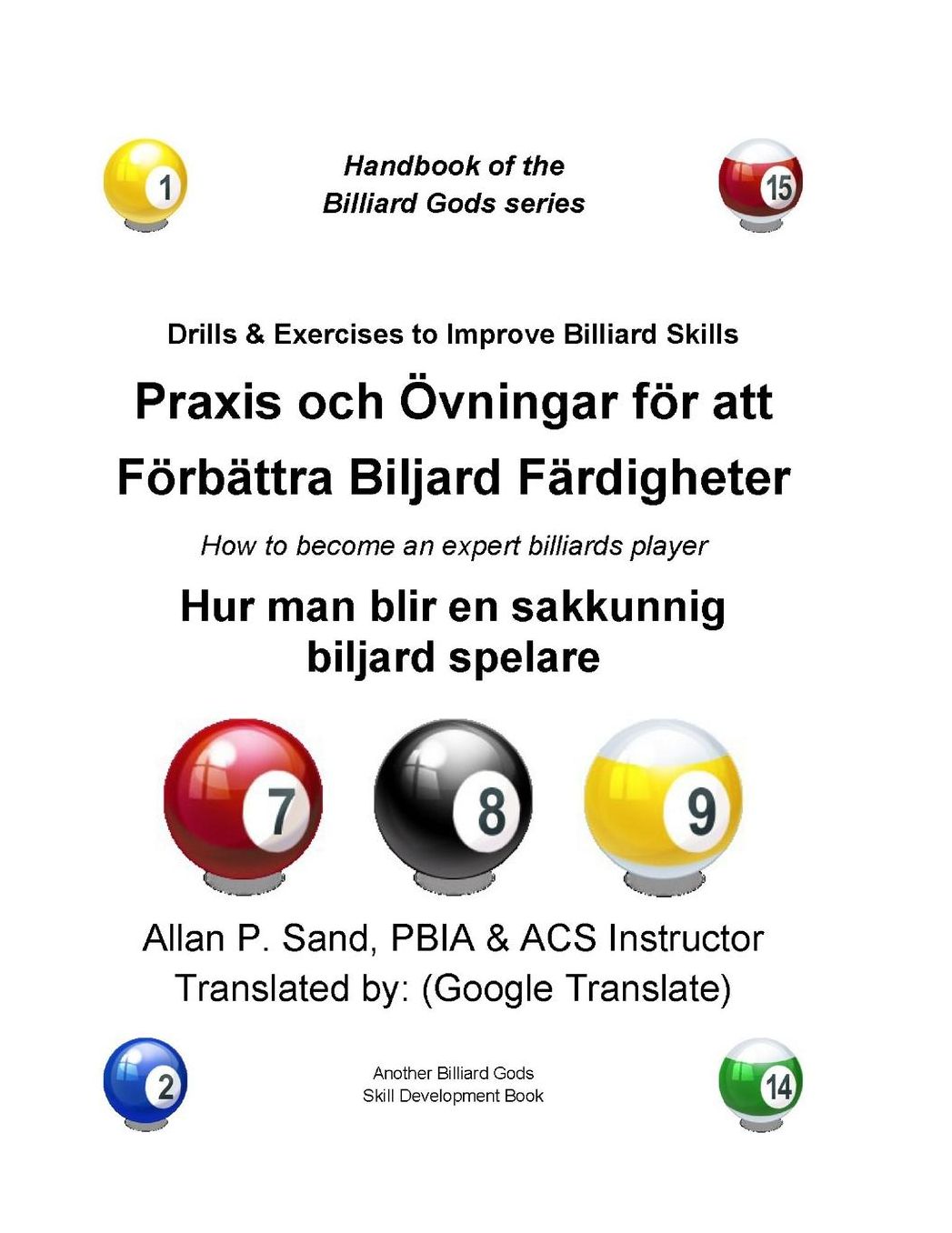 Drills & Exercises to Improve Billiard Skills (Swedish): How to become an expert billiards player