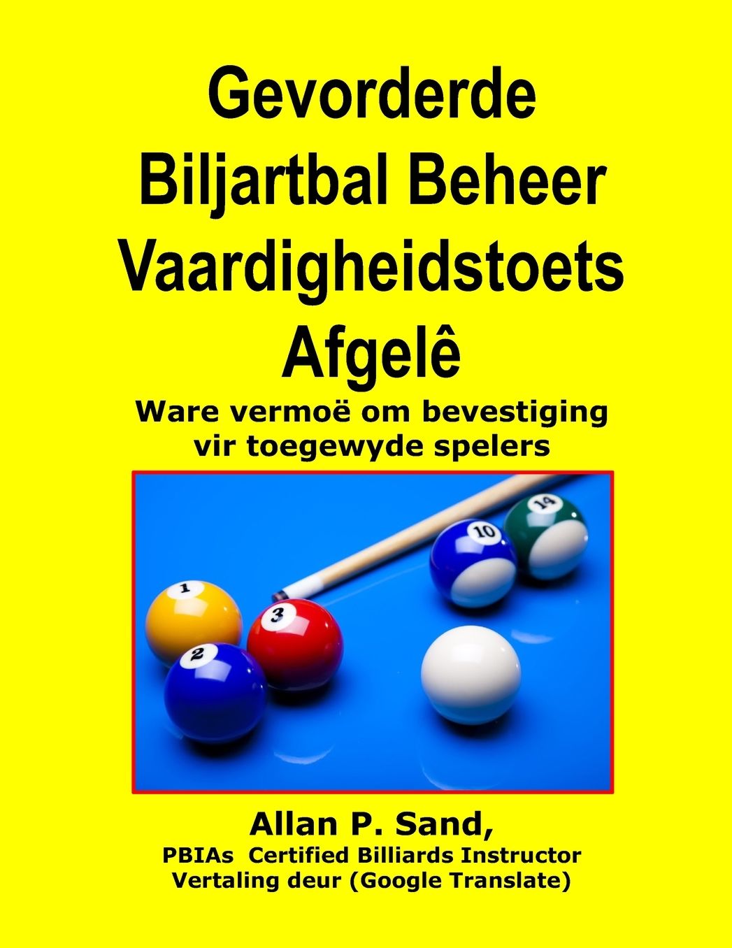 Gevorderde Biljartbal Beheer Vaardigheidstoets Afgele: Ware vermoë om bevestiging vir toegewyde spelers
