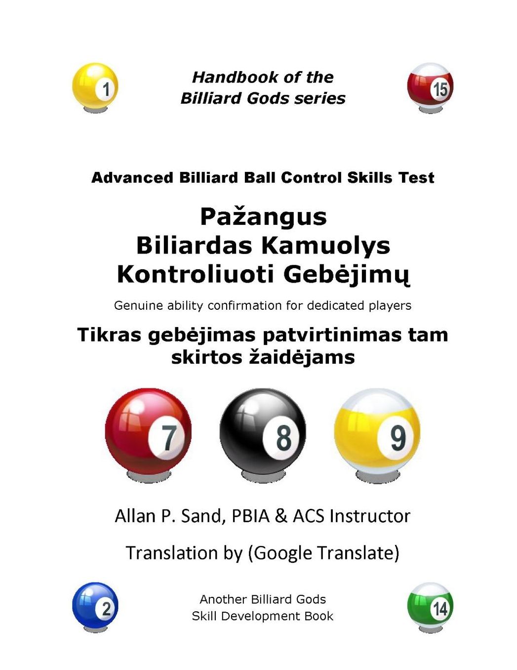 Pazangus Biliardas Kamuolys Kontroliuoti Gebejimu Testas: Tikras gebejimas patvirtinimas tam skirtos zaidejams
