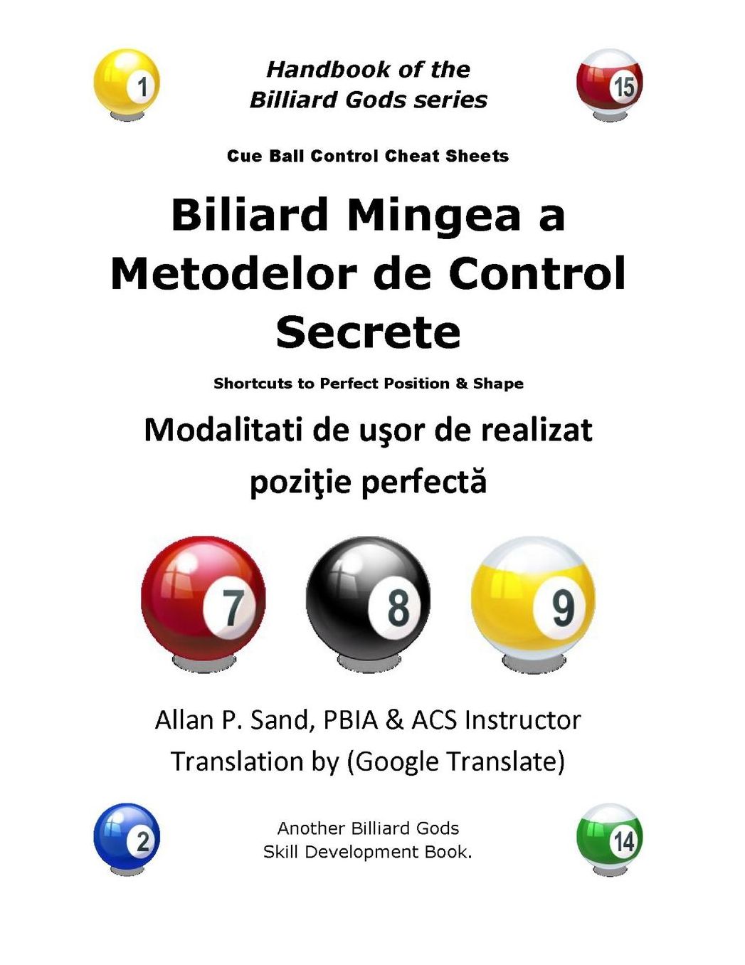 Biliard Mingea a Metodelor de Control Secrete: Modalitati de usor de realizat pozitie perfecta