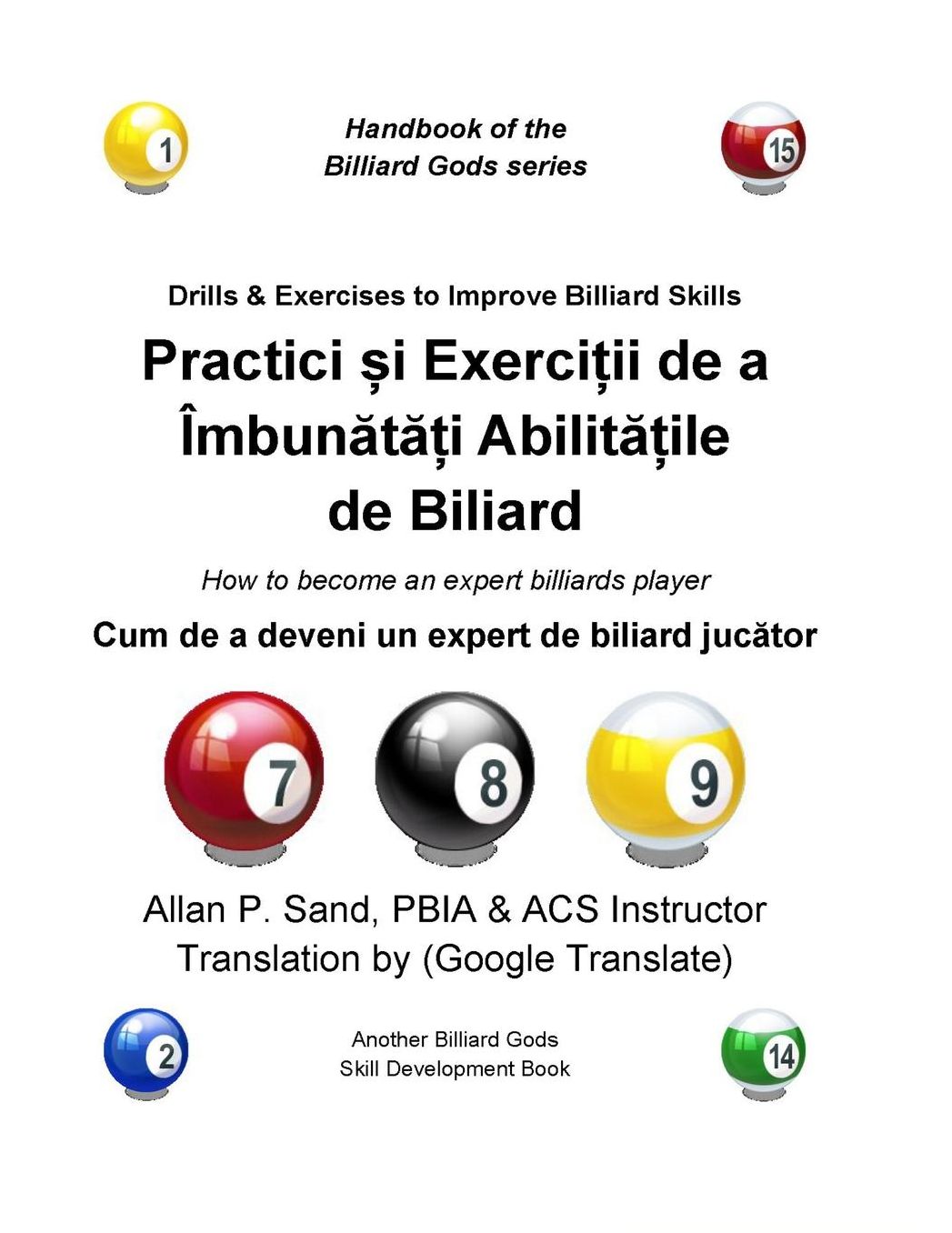 Practici si Exercittii de a Imbunatati Abilitatile de Biliard: Cum de a deveni un expert de biliard jucator