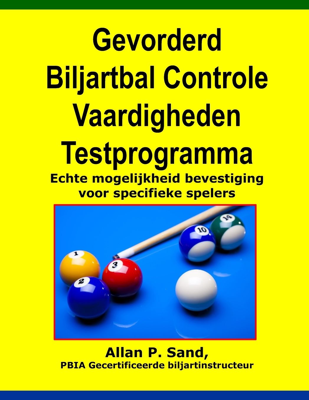 Gevorderd Biljartbal Controle Vaardigheden Testprogramma: Echte mogelijkheid bevestiging voor specifieke spelers