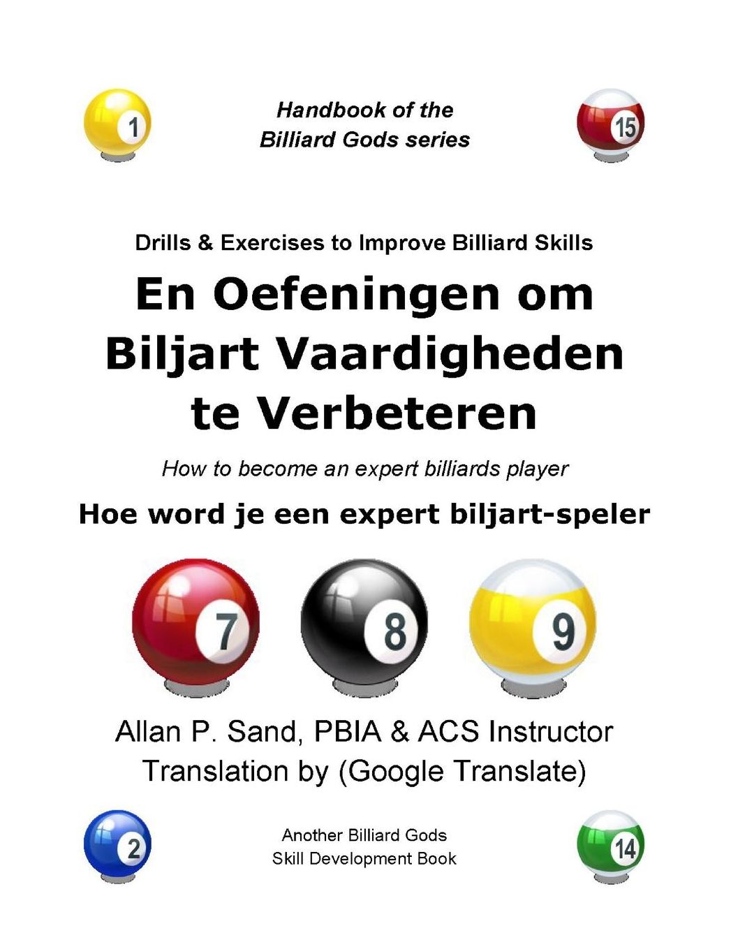 En Oefeningen om Biljart Vaardigheden te Verbeteren: Hoe word je een expert biljart-speler