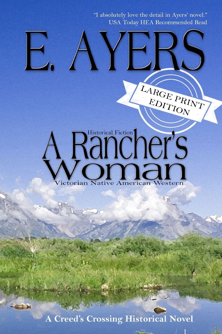 Historical Fiction - A Rancher's Woman - Victorian Native American Western