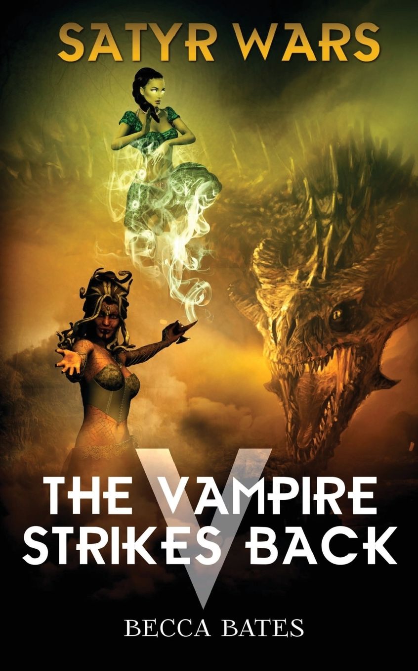 Satyr Wars: The Vampire Strikes Back