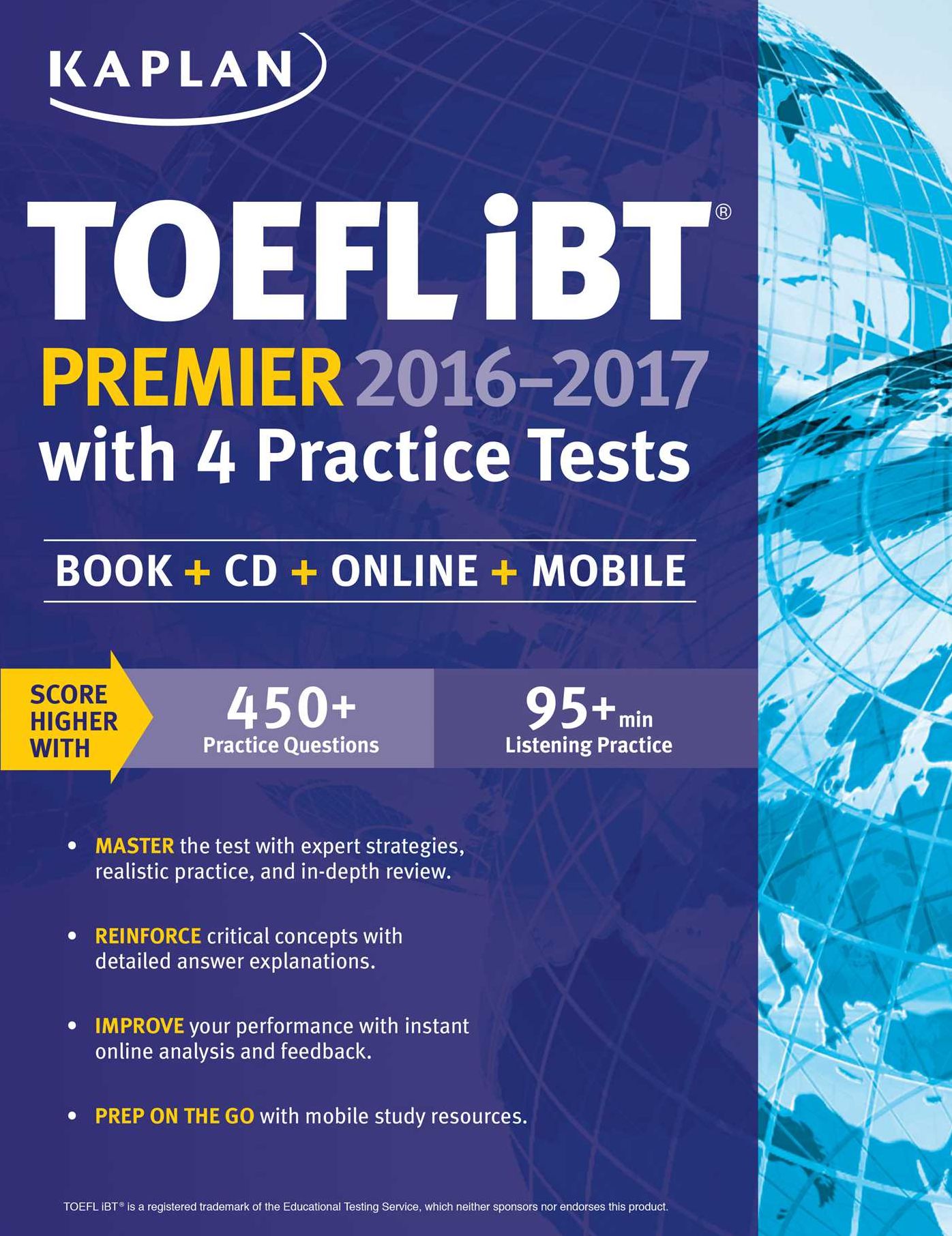 Kaplan TOEFL iBT Premier 2016-2017 with 4 Practice Tests: Book + CD + Online + Mobile