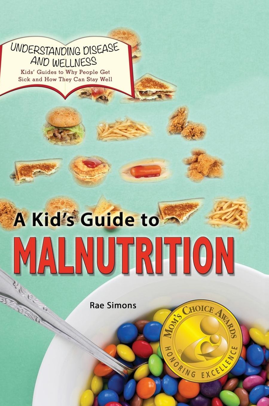 A Kid's Guide to Malnutrition