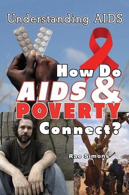 How Do AIDS & Poverty Connect?