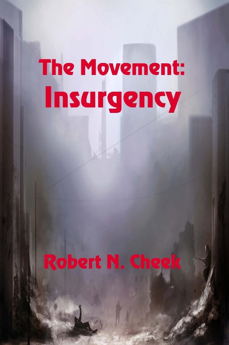 The Movement: Insurgency