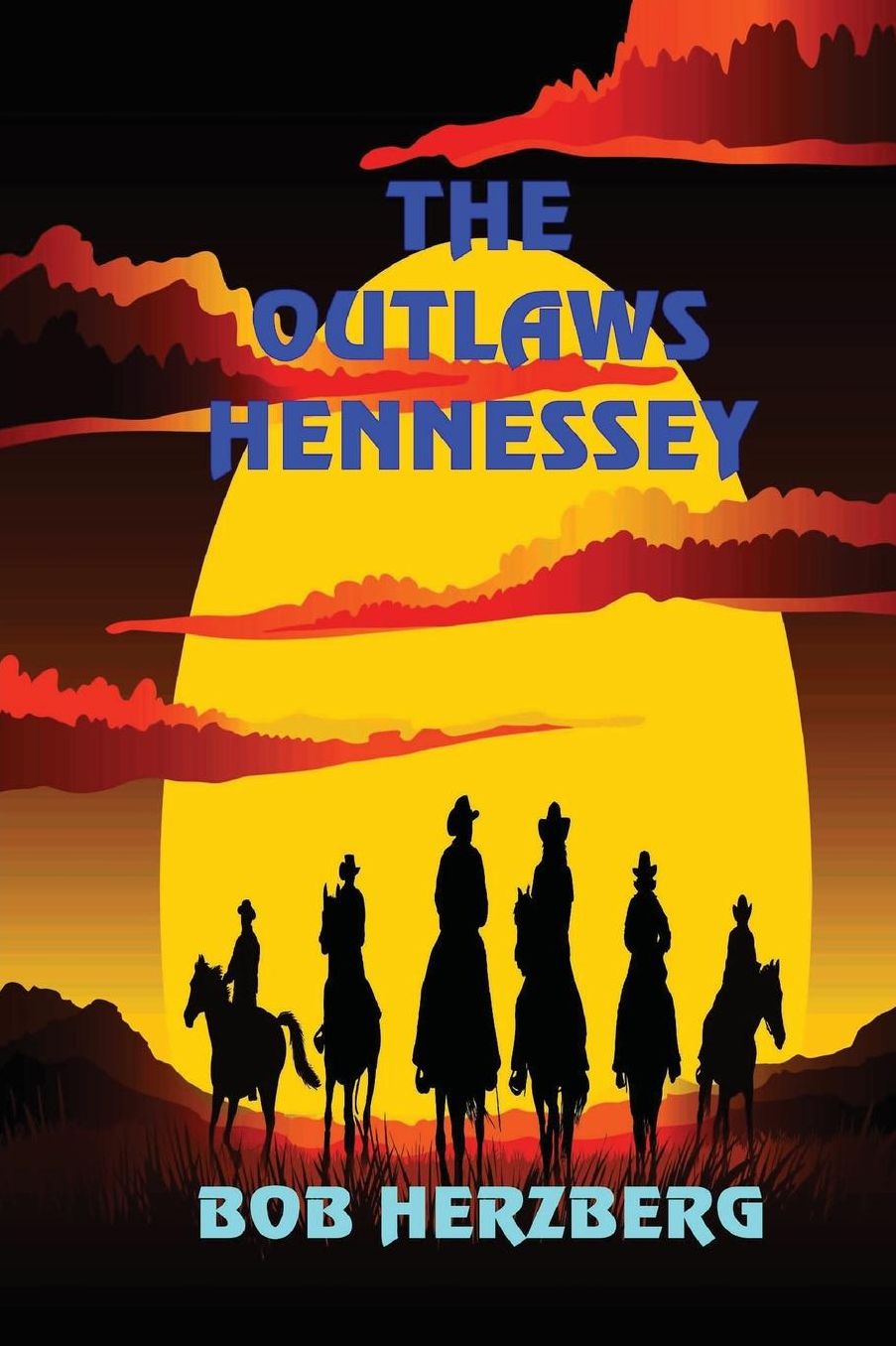 The Outlaws Hennessey