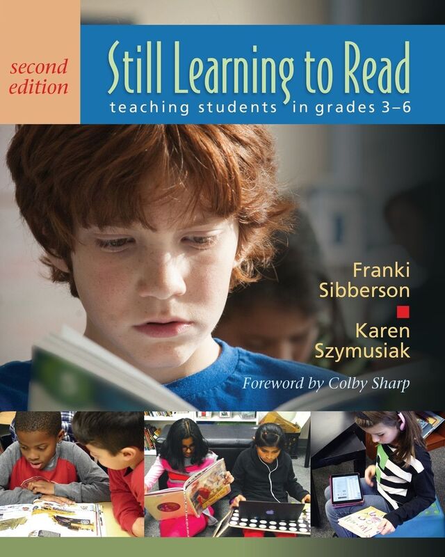 Still Learning to Read, 2nd Edition: Teaching Students in Grades 3-6