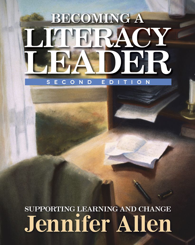 Becoming a Literacy Leader, 2nd edition: Supporting Learning and Change
