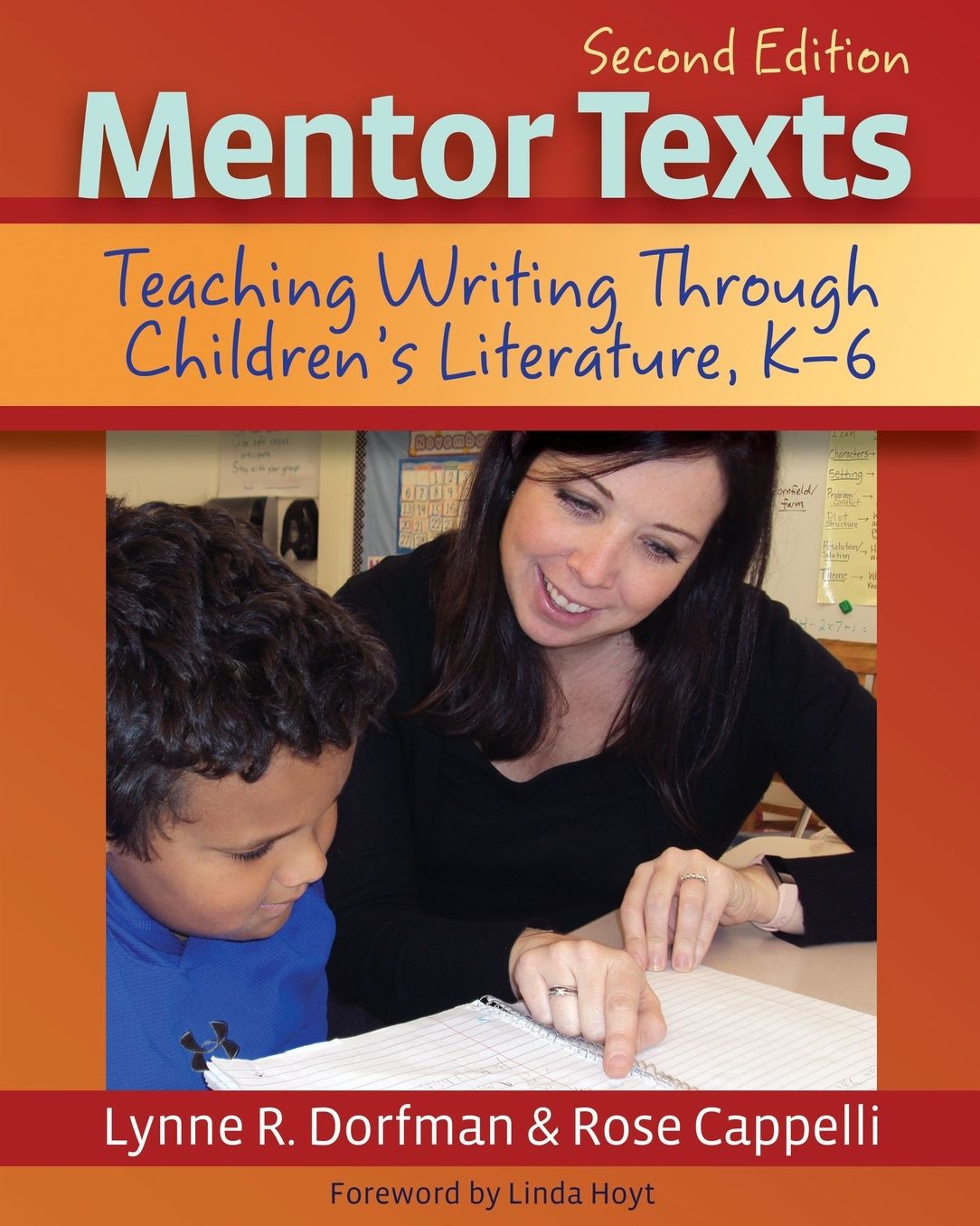 Mentor Texts: Teaching Writing Through Children's Literature, K-6