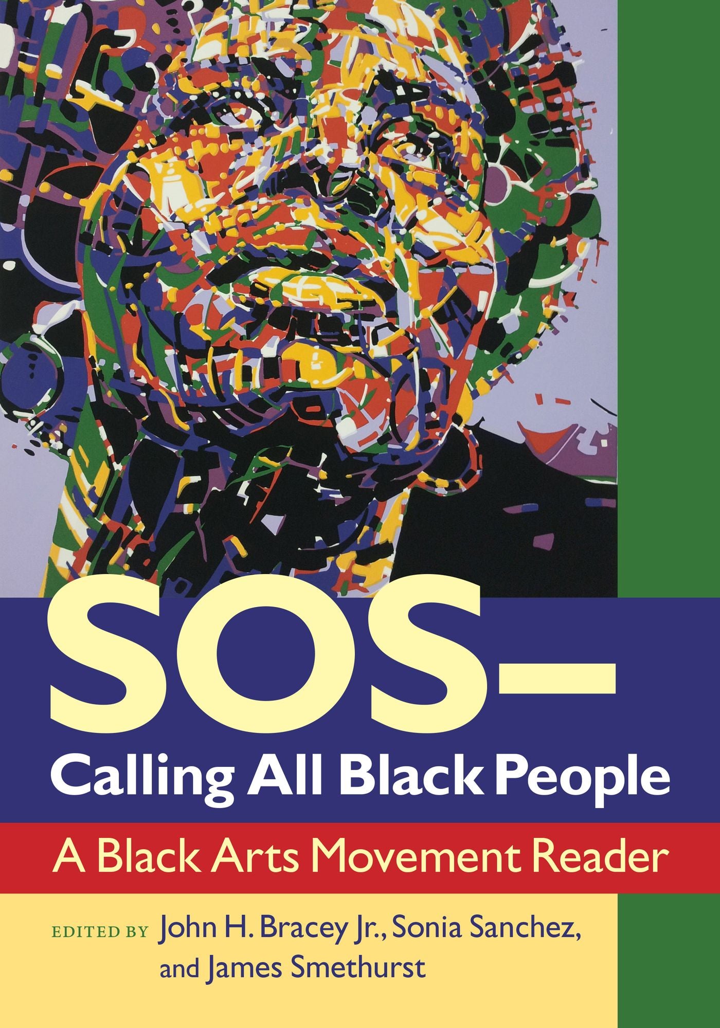 SOS - Calling All Black People : A Black Arts Movement Reader