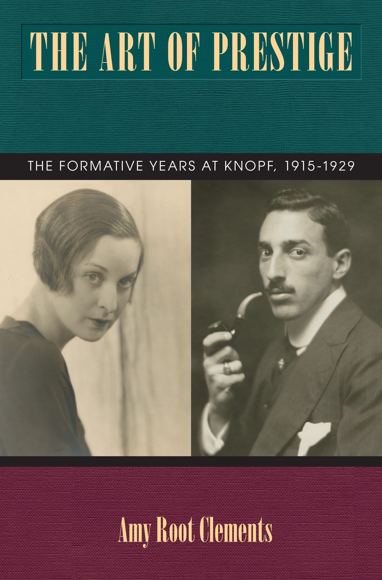 The Art of Prestige: The Formative Years at Knopf, 1915-1929