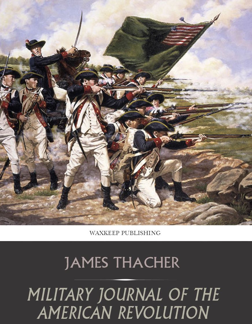 Military Journal of the American Revolution