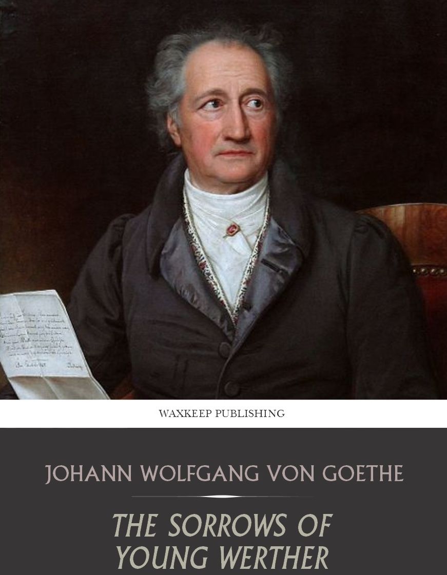 The Sorrows of Young Werther