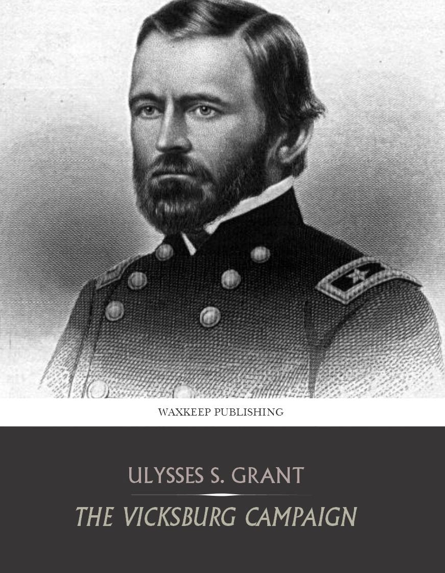 The Vicksburg Campaign