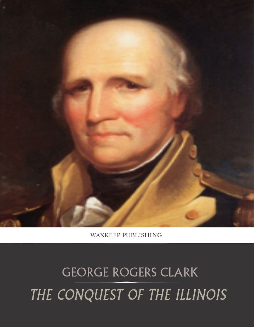 The Conquest of the Illinois