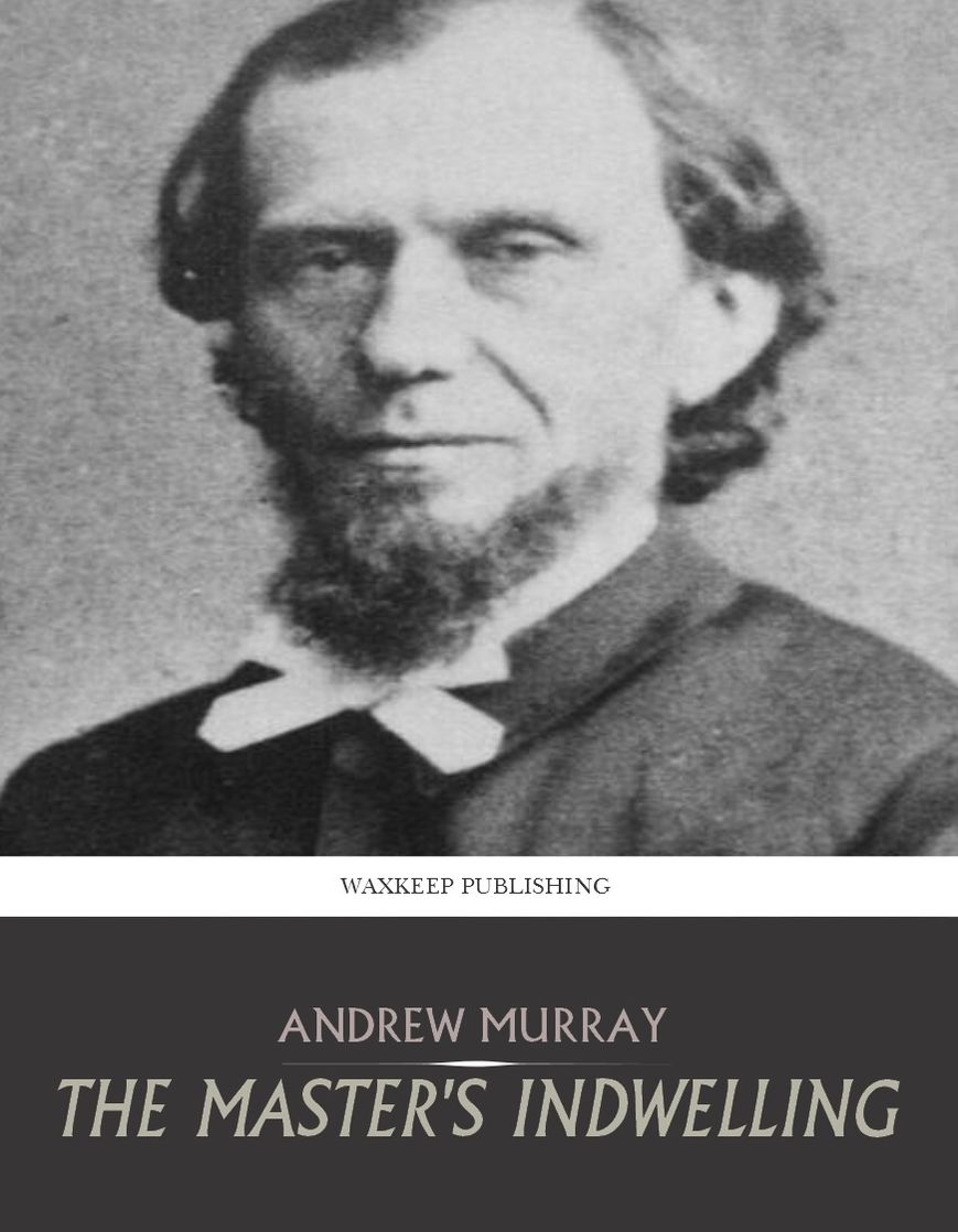 The Master's Indwelling