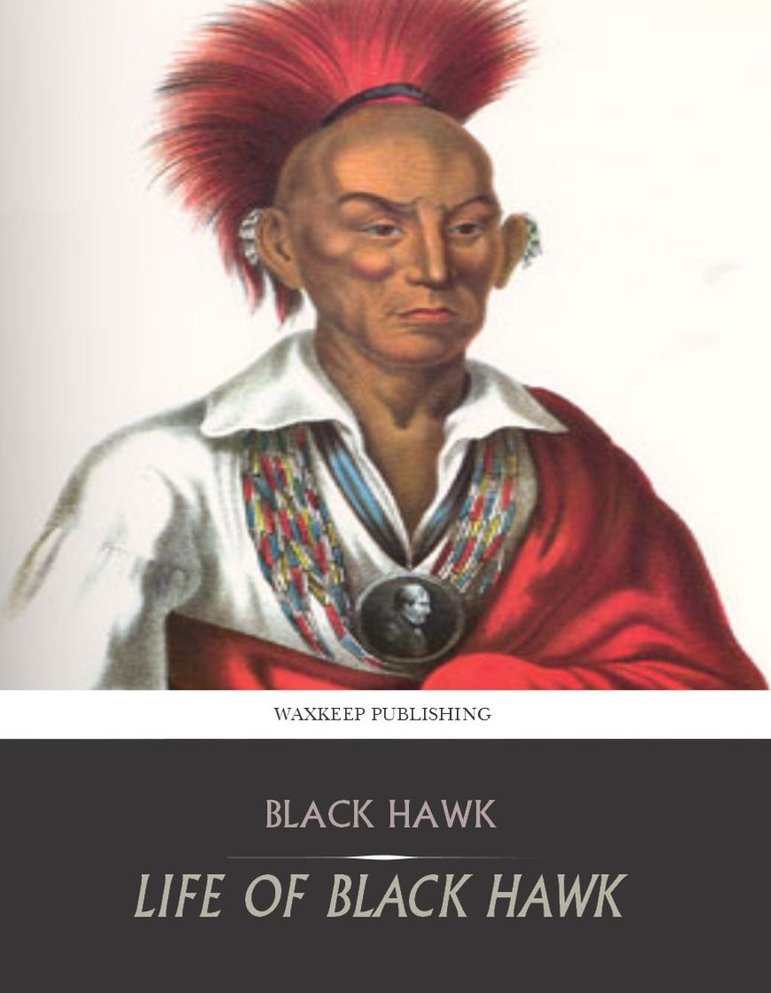 Life of Black Hawk