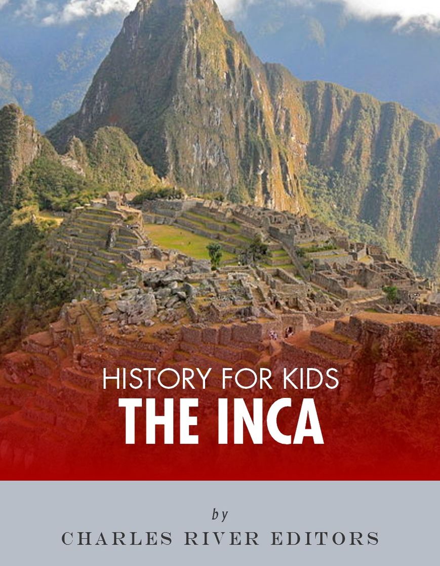 History for Kids: The Inca