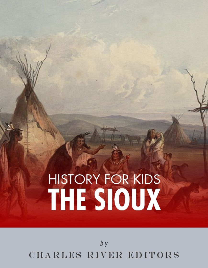 History for Kids: The Sioux