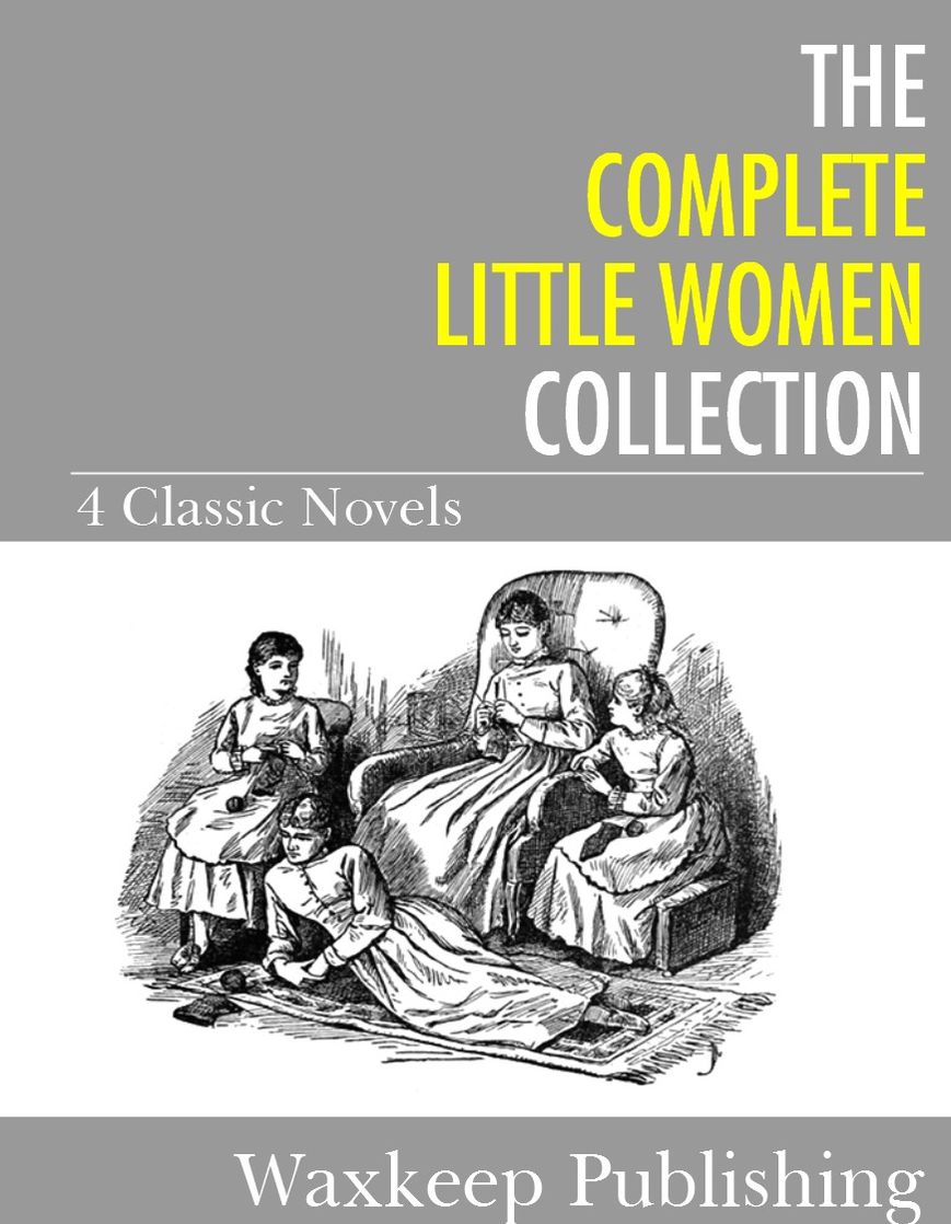 The Complete Little Women Collection