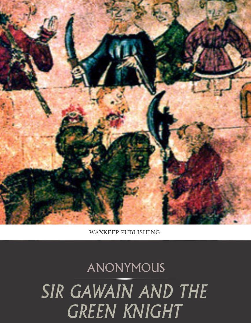 Sir Gawain and the Green Knight