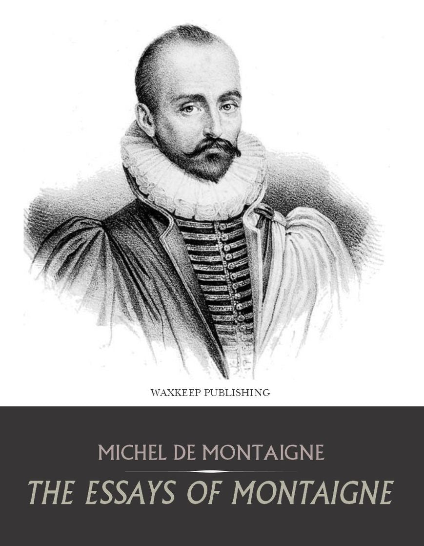 The Essays of Montaigne