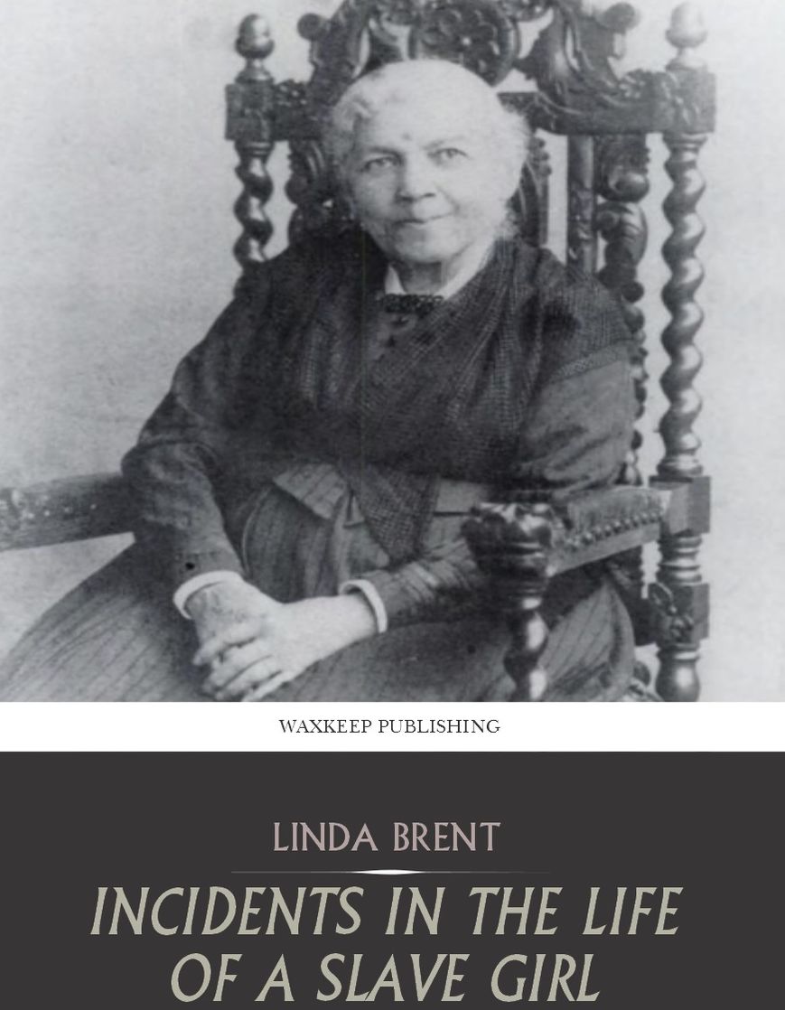Incidents in the Life of a Slave Girl