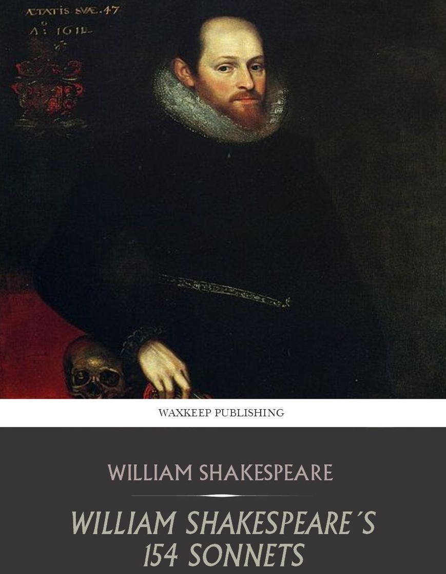 William Shakespeare's 154 Sonnets