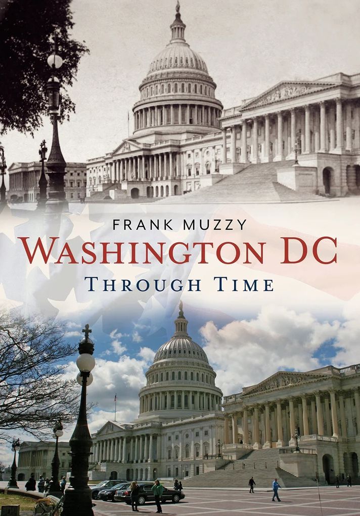 Washington DC Through Time