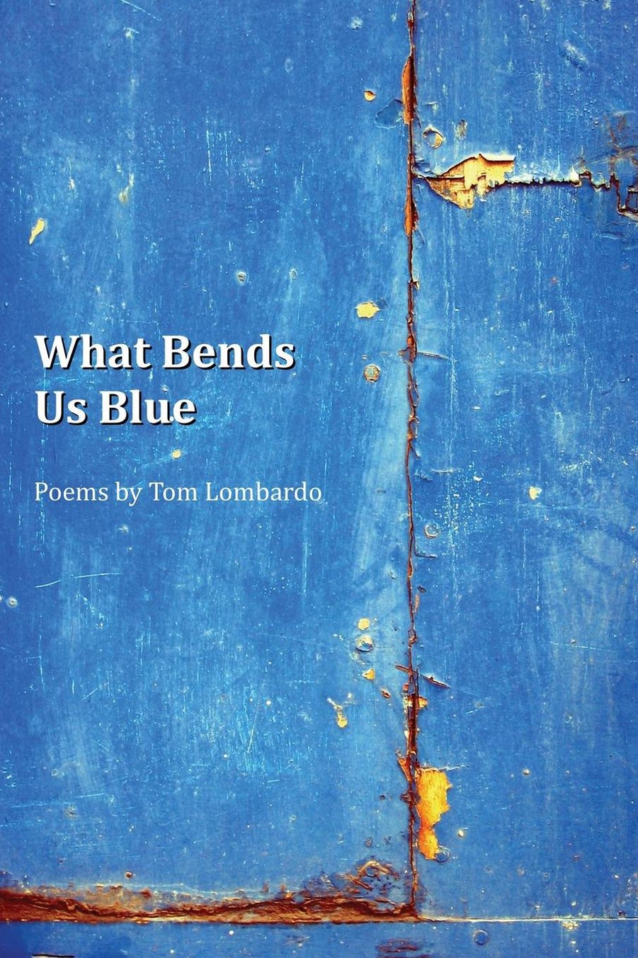 What Bends Us Blue