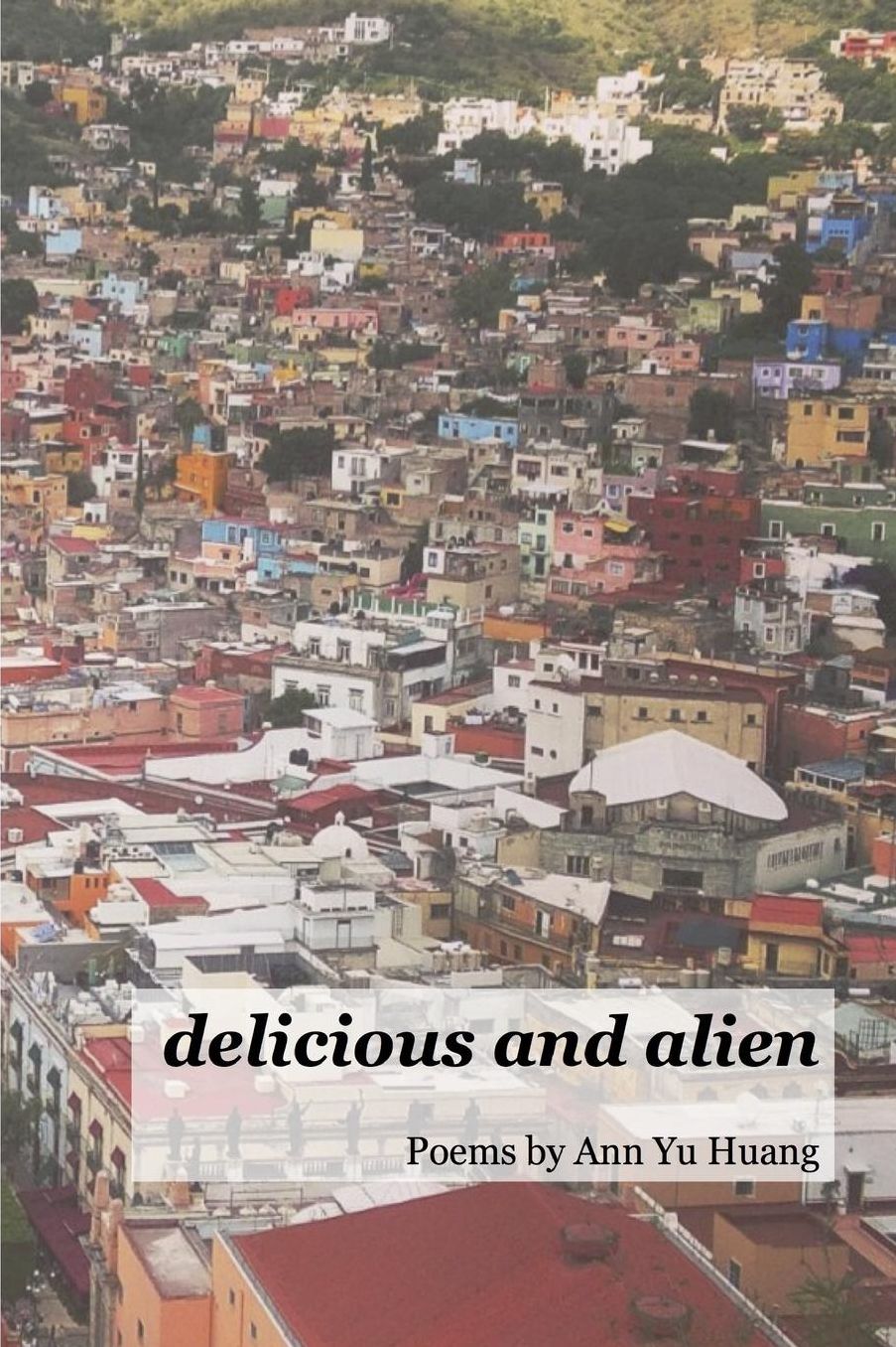 delicious and alien