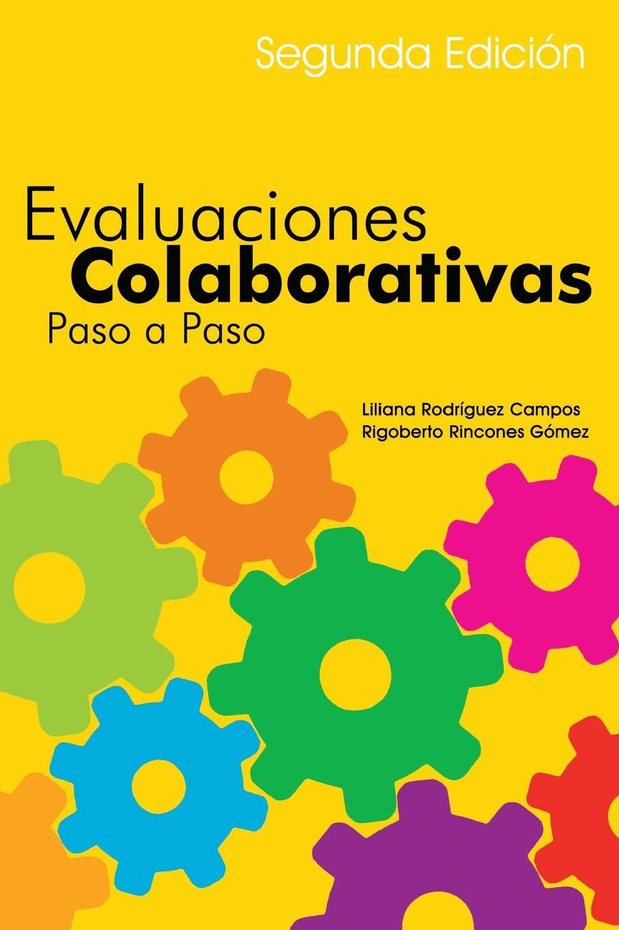 Evaluaciones Colaborativas: Paso a Paso